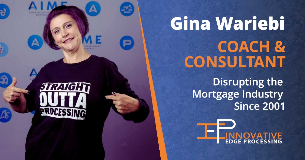 Innovative Edge Processing Gina Wariebi The Mortgage Processing Innovative edge processing gina wariebi the mortgage processing